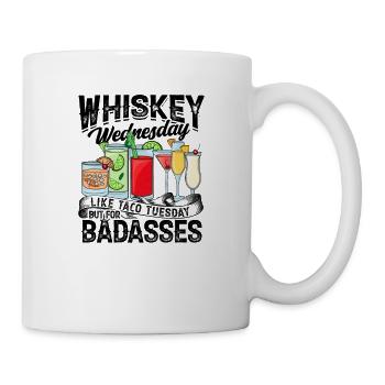 Whiskey Mittwoch wie Taco Dienstag aber für - Tasse - Weiß - Rechts
