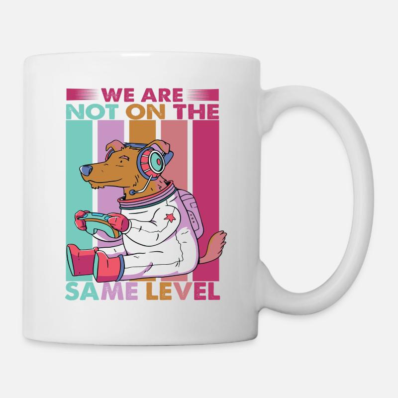 We Are Not On The Same Level - Hund - Videospiele - Tasse - Weiß