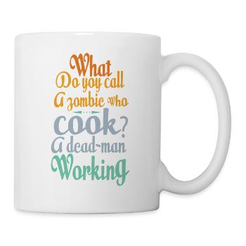 Comment appelez-vous un zombie qui cuisine? - Blagues - Mug blanc - blanc - Droite