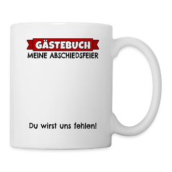 Abschied Kollege Abschiedsfeier Jobwechsel Rente - Tasse - Weiß - Rechts