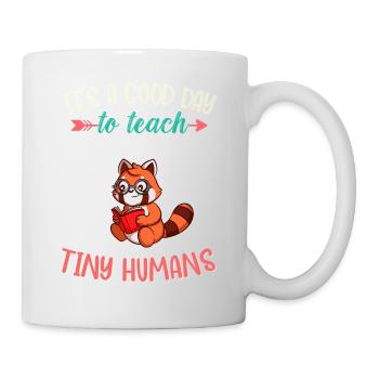 Bonne journée pour enseigner à Tiny Humans Enseignant élémentaire - Mug blanc - blanc - Droite