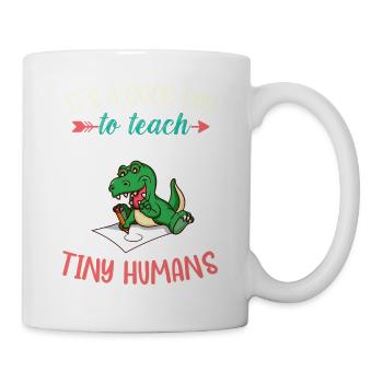 Good Day To Teach Tiny Humans Elementary Teacher - Mug - white - Right