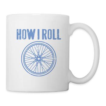 How I Roll Awesome Cycling T-Shirt Present Gift - Tasse - Weiß - Rechts