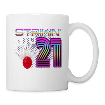 Striking Into 21 Bowling Bowler 21. Geburtstag - Tasse - Weiß - Rechts