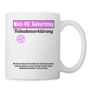 40 Jahr Gästebuch Teilnahmeerklärung 40 Geburtstag - Tasse - Weiß - Rechts