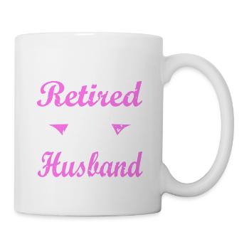 Maintenant, je travaille juste pour mon mari drôle de retraite - Mug blanc - blanc - Droite