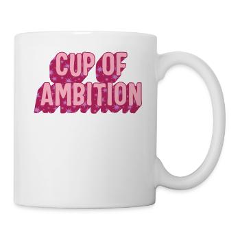 Feminist Mug, Cup Of Ambition Women Empowerment - Mug - white - Right