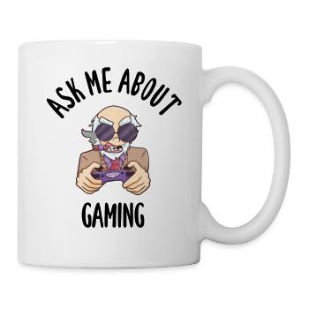 Ask Me About Gaming - Tasse - Weiß - Rechts