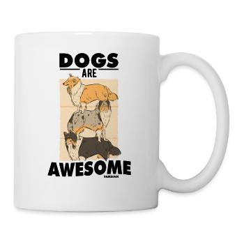 Dogs Are Awesome - Tasse - Weiß - Rechts