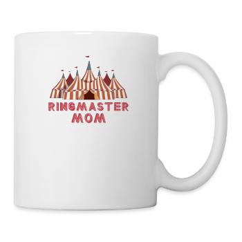 Ringmaster Mom Stunt-Performance-Arena - Tasse - Weiß - Rechts