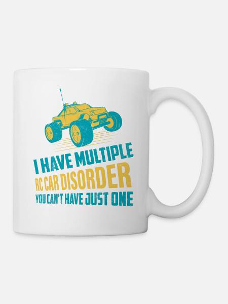 I Have Multiple RC Car Disorder Remote Control - Tasse - Weiß