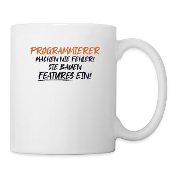 Programmierer Bauen Features Developer Coder - Tasse - Weiß - Rechts