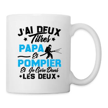 J'ai Deux Titres Papa Et Pompier - Mug blanc - blanc - Droite