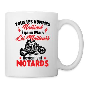 Hommes naissent égaux meilleurs deviennent motards - Mug blanc - blanc - Droite