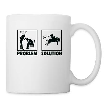 Rodeo Cowboys Statement Problem Solution. - Mug - white - Right