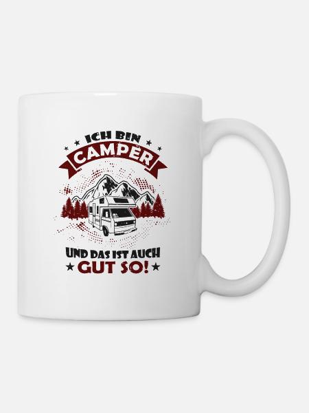 Ich bin Camper - Wohnmobil Womo - Tasse - Weiß