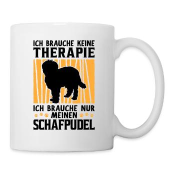 Brauche nur Schafpudel zotthaariger Hütepudel - Tasse - Weiß - Rechts
