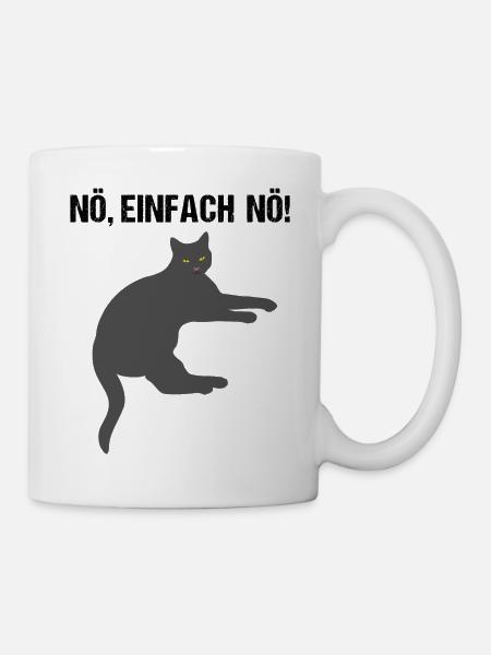 Katze Nö Einfach Nö Lustiger Spruch Geschenk - Tasse - Weiß