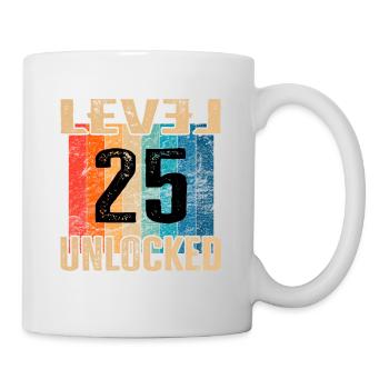 Geburtstag Happy Birthday Level Unlocked 25 Jahre - Tasse - Weiß - Rechts