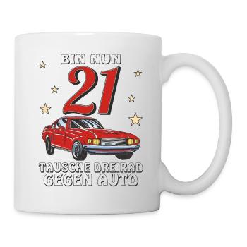 AUTO GEBURTSTAG BIN NUN 21 - Tasse - Weiß - Rechts