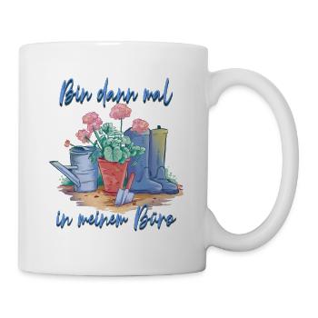 Bin dann mal im Garten Gärtner - Tasse - Weiß - Rechts