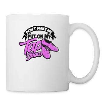 Lass mich nicht meine Armaturenschuhe anziehen - Retro - Tasse - Weiß - Rechts