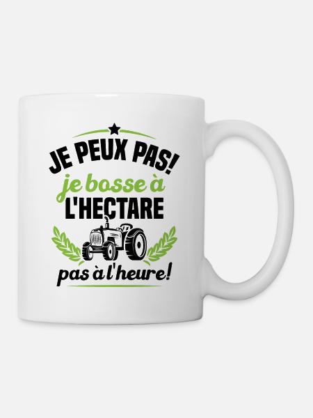 Je peux pas! Je bosse à l'hectare pas à l'heure - Mug blanc - blanc