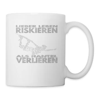 Lieber Leben riskieren, als Hantel verlieren. - Tasse - Weiß - Rechts