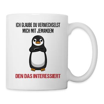 Pinguin Sarkastischer Spruch Lustiges Geschenk - Tasse - Weiß - Rechts