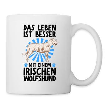 Das Leben ist besser mit Irischer Wolfshund - Tasse - Weiß - Rechts