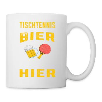 Tischtennis und Bier darum bin ich hier Ping Pong - Tasse - Weiß - Rechts