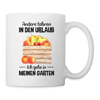 Garten Urlaub Lustiger Spruch Gärtner Geschenkidee - Tasse - Weiß - Rechts