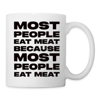 La plupart des gens mangent de la viande En disant - Mug blanc - blanc - Droite