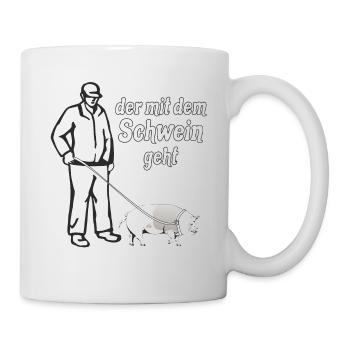 DER MIT DEM SCHWEIN GEHT - Tasse - Weiß - Rechts