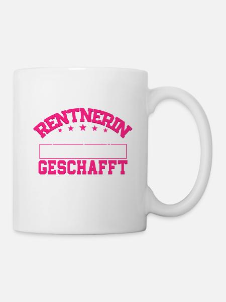Rentnerin - Tasse - Weiß