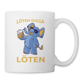 Löten Digga Löten Party Biertrinker Trinkspruch - Tasse - Weiß - Rechts