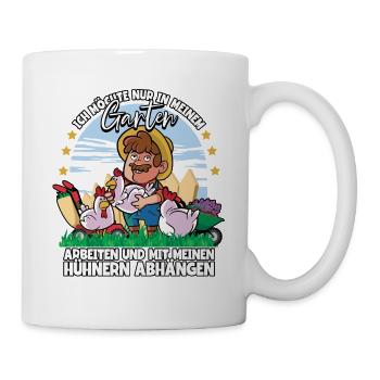 Ich möchte nur in meinem garten arbeiten Gärtner - Tasse - Weiß - Rechts