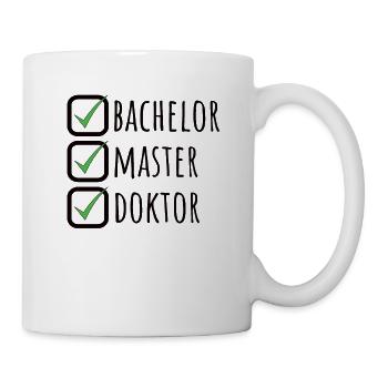 Doktortitel Promotion Doktorand Spruch - Tasse - Weiß - Rechts
