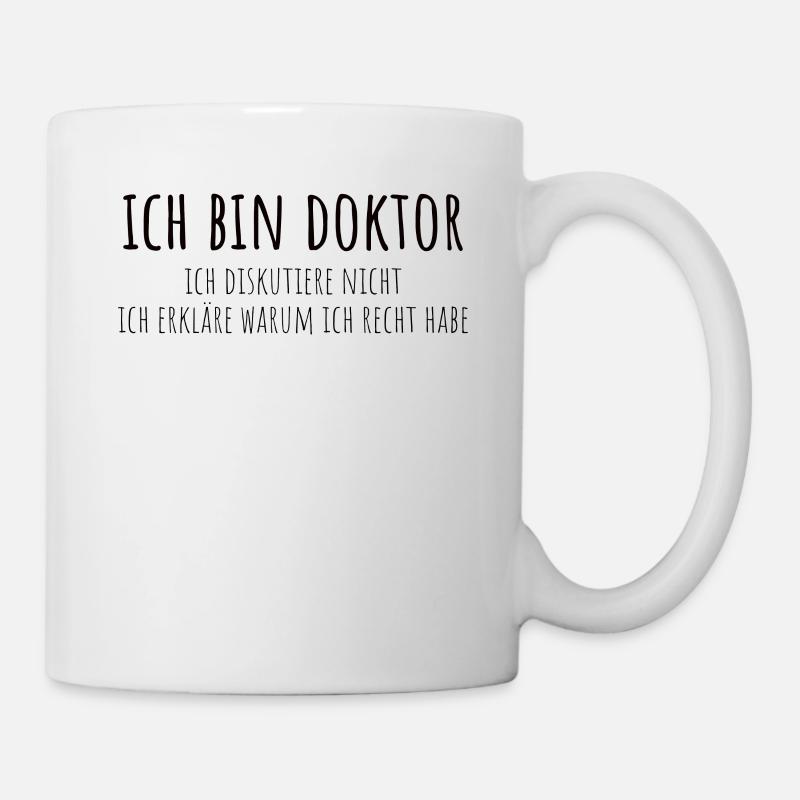 Doktortitel Promotion Doktorand Spruch - Tasse - Weiß