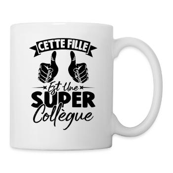 Cette Fille Est Une Super Collègue - Mug blanc - blanc - Droite