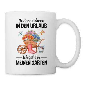 Garten Urlaub Lustiger Spruch Gärtner Geschenkidee - Tasse - Weiß - Rechts