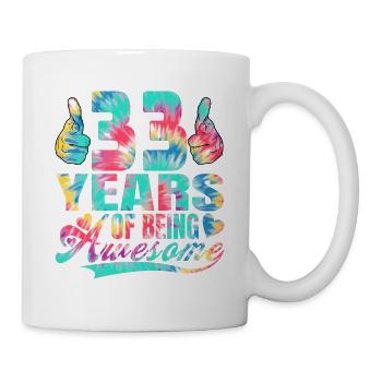 33rd birthday or anniversary 33 years of being - Mug - white - Right