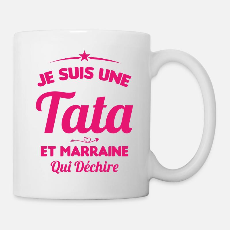 Je Suis Une Tata et Marraine Qui Déchire - Mug blanc - blanc