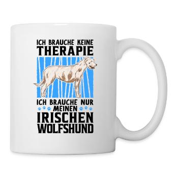 Ich brauche nur meinen Irischen Wolfshund - Tasse - Weiß - Rechts