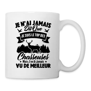 Je suis le top des chasseuses / Cadeau Chasseur - Mug blanc - blanc - Droite