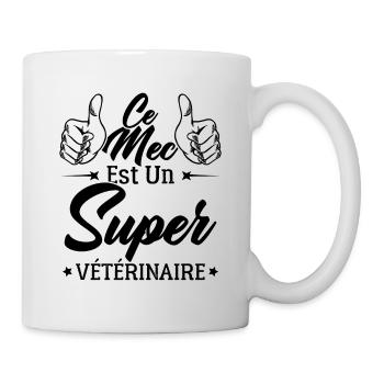Ce Mec Est Un Super Vétérinaire - Mug blanc - blanc - Droite