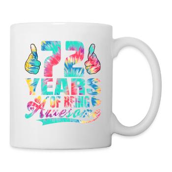 72. Geburtstag Oder Jahrestag 72 Years Of Being - Tasse - Weiß - Rechts