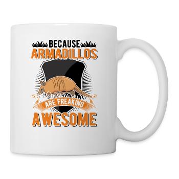 Parce que les tatous sont des tatous géniaux effrayants - Mug blanc - blanc - Droite