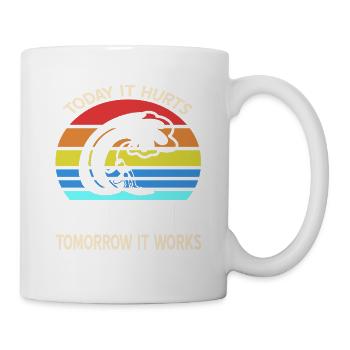 Today It Hurts Tomorrow It Works Surfing Present - Mug - white - Right