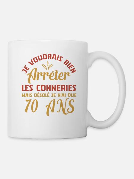 Je N'ai Que 70 Ans Anniversaire Cadeau Vintage Âge - Mug blanc - blanc